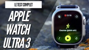 Test de l'Apple Watch Ultra 3 : Mon avis détaillé