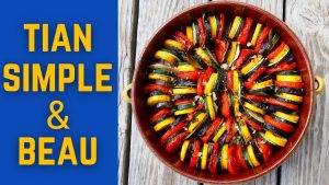 Tian de légumes : Recette provençale végétarienne simple et savoureuse