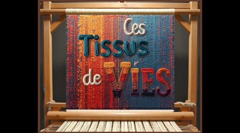 Tissus de Vie : Histoires et Émotions Tissées