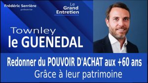 Townley le Guénédal : booster le pouvoir d'achat des seniors