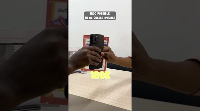 Troc de téléphones : Quel modèle as-tu ?