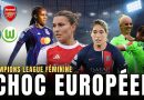 UEFA Women's Champions League : Lyon vs Arsenal, PSG vs Wolfsburg