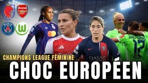 UEFA Women's Champions League : Lyon vs Arsenal, PSG vs Wolfsburg