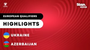 Ukraine vs Azerbaïdjan : Résumé des Éliminatoires UEFA