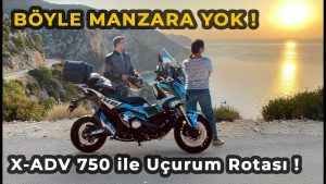 Un Voyage Époustouflant : Honda X-ADV 750 à Fethiye !