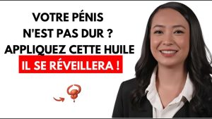 Un urologue recommande des huiles naturelles pour l'érection
