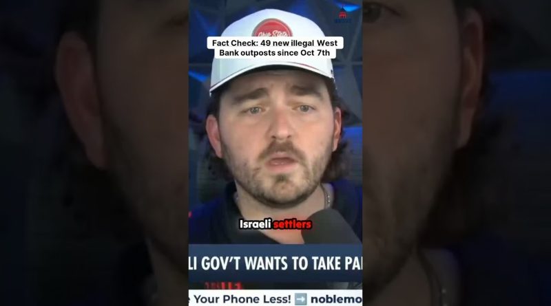 Vérification : 49 nouveaux avant-postes illégaux en Cisjordanie