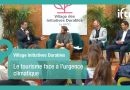 Village des Initiatives Durables : Tourisme et Urgence Climatique