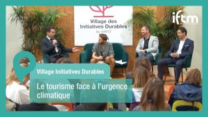 Village des Initiatives Durables : Tourisme et Urgence Climatique