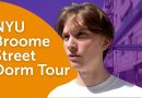 Visite des dortoirs NYU : Broome Street et la vie étudiante à NYC