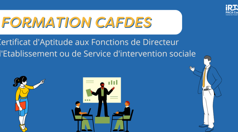 CAFDES : Certificat d'Aptitude aux Fonctions de Directeur d'Établissement Social