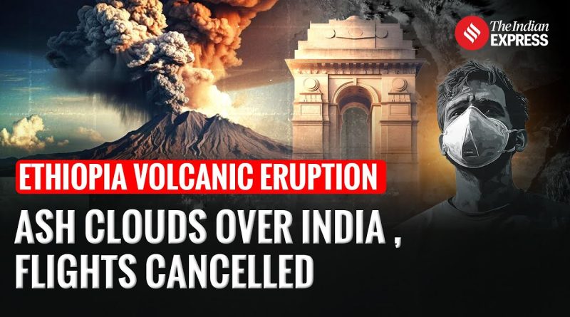 Volcan de Hayli Gubbi : Nuage de cendres atteint l'Inde