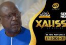 XALISSO - Saison 2, Épisode 31 : Analyse et Décryptage