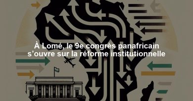À Lomé, le 9e congrès panafricain s’ouvre sur la réforme institutionnelle