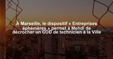 À Marseille, le dispositif « Entreprises éphémères » permet à Mehdi de décrocher un CDD de technicien à la Ville