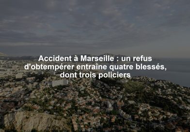 Accident à Marseille : un refus d'obtempérer entraîne quatre blessés, dont trois policiers