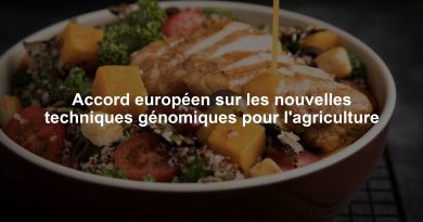 Accord européen sur les nouvelles techniques génomiques pour l'agriculture