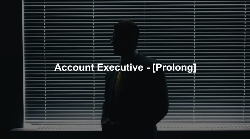 Account Executive - [Prolong]