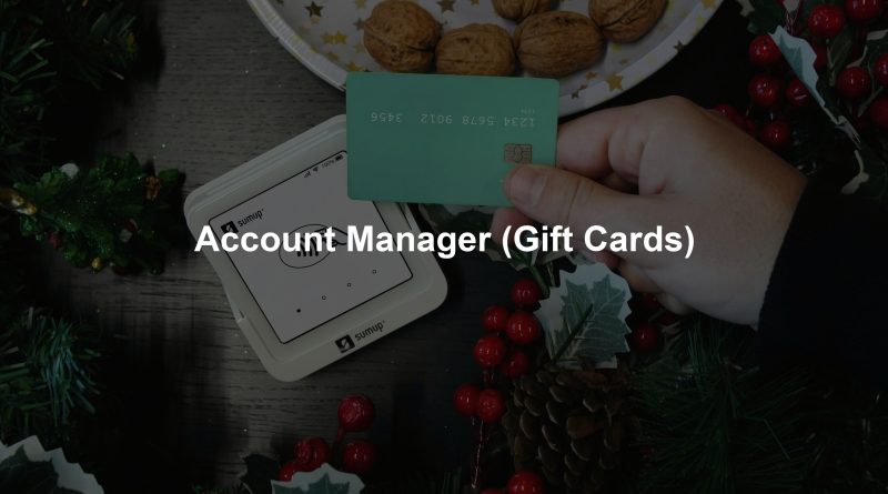 Account Manager (Gift Cards)