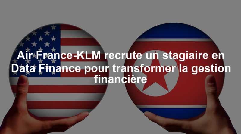 Air France-KLM recrute un stagiaire en Data Finance pour transformer la gestion financière