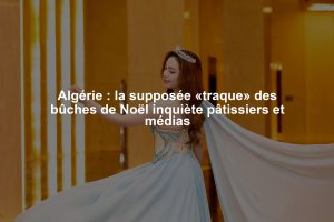 Algérie : la supposée «traque» des bûches de Noël inquiète pâtissiers et médias