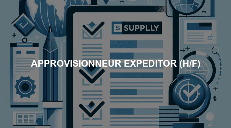 APPROVISIONNEUR EXPEDITOR (H/F)