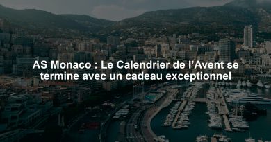 AS Monaco : Le Calendrier de l’Avent se termine avec un cadeau exceptionnel