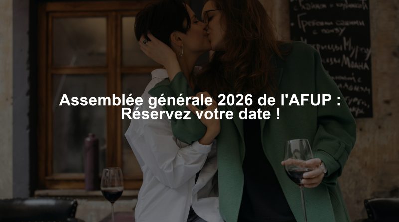 Assemblée générale 2026 de l'AFUP : Réservez votre date !
