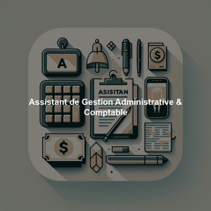 Assistant de Gestion Administrative & Comptable