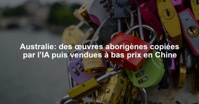 Australie: des œuvres aborigènes copiées par l’IA puis vendues à bas prix en Chine