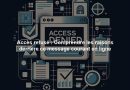 Accès refusé : Comprendre les raisons derrière ce message courant en ligne