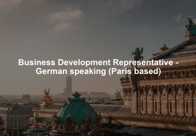 Business Development Representative - German speaking (Paris based)
