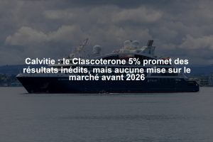 Calvitie : le Clascoterone 5% promet des résultats inédits, mais aucune mise sur le marché avant 2026