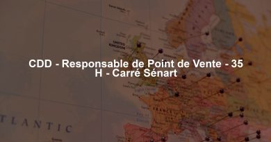 CDD - Responsable de Point de Vente - 35 H - Carré Sénart