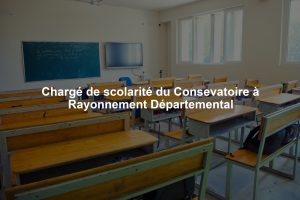 Chargé de scolarité du Consevatoire à Rayonnement Départemental