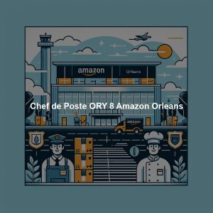 Chef de Poste ORY 8 Amazon Orleans