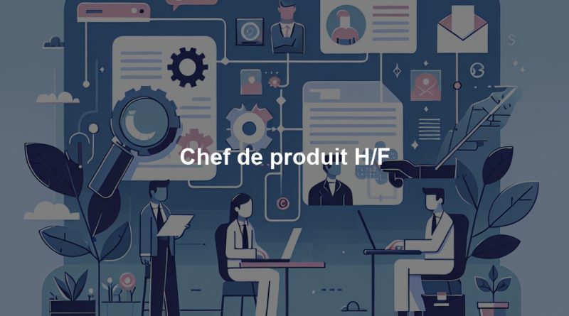 Chef de produit H/F