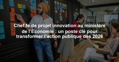 Chef.fe de projet innovation au ministère de l’Économie : un poste clé pour transformer l’action publique dès 2026