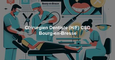 Chirurgien Dentiste (H/F) CSD Bourg-en-Bresse