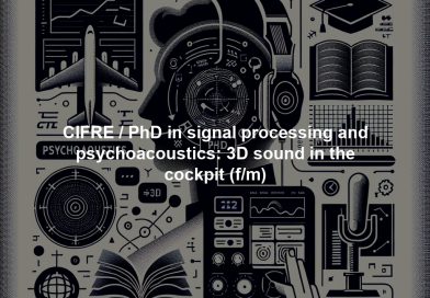 CIFRE / PhD in signal processing and psychoacoustics: 3D sound in the cockpit (f/m)