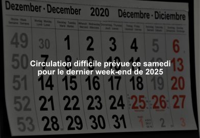 Circulation difficile prévue ce samedi pour le dernier week-end de 2025