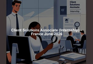 Client Solutions Associate (Internship) – France June 2026 Client Solutions Associate (Internship) - France June 2026
