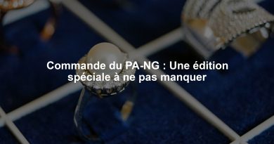 Commande du PA-NG : Une édition spéciale à ne pas manquer