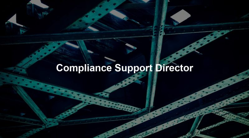 Compliance Support Director