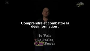 Comprendre et combattre la désinformation :