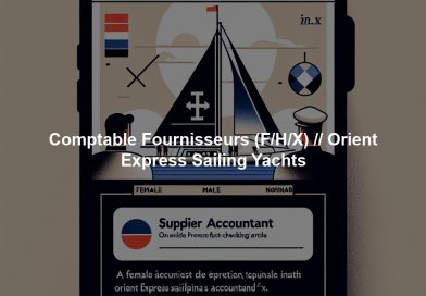 Comptable Fournisseurs (F/H/X) // Orient Express Sailing Yachts Comptable Fournisseurs (F/H/X) // Orient Express Sailing Yachts