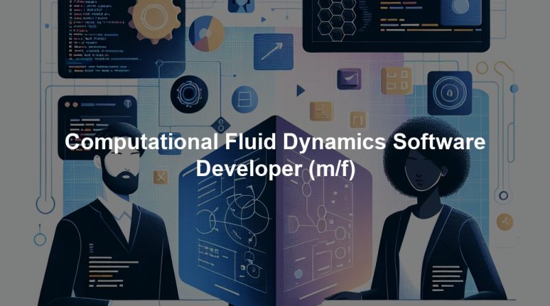 Computational Fluid Dynamics Software Developer (m/f)