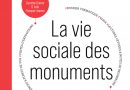 2025 : La vie sociale des monuments à travers mises en scène et appropriation
