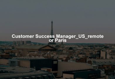 Customer Success Manager_US_remote or Paris