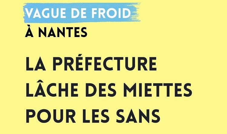 Vague de froid à Nantes aux moments des fêtes: la Préfecture lâche des miettes pour les sans logis !